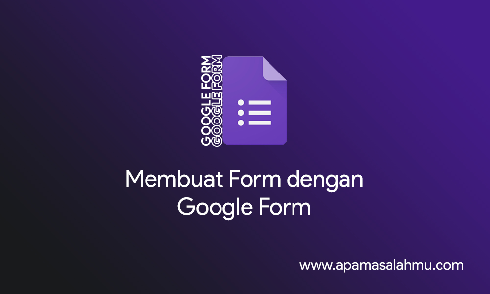 membuat form google form